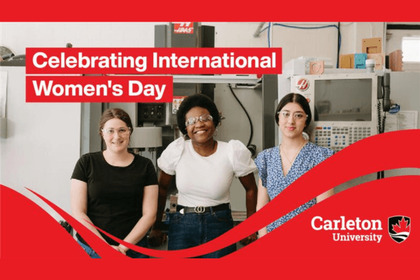 Photo for the news post: Carleton Celebrates International Women’s Day