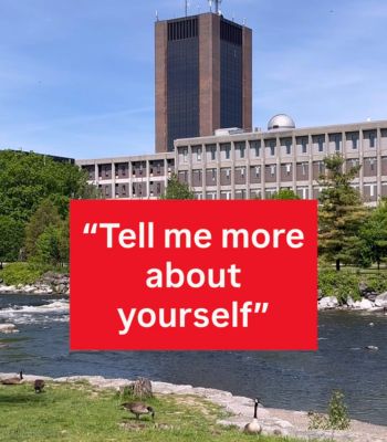 Dunton Tower across the Rideau River and a text overlay which says: "tell me more about yourself".